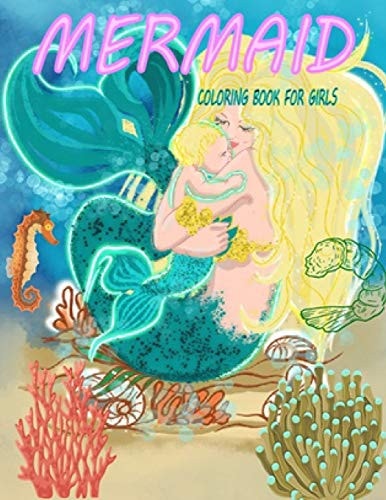 Mermaid Coloring Book for Girls 43 Cute, Adorable and Various Unique Design of Coloring Book Perfectly + 43 Doted Pages ( Behind Each Design )