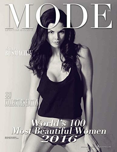 Mode Lifestyle Magazine World's 100 Most Beautiful Women 2016 2020 Collector's Edition - Natalia Busmachiu Cover