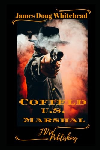 Cofield U. S. Marshal Series