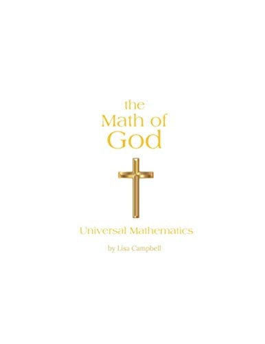 The Math of God Universal Mathematics