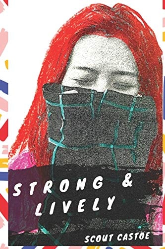 Strong and Lively