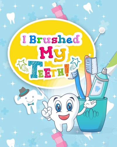 I Brushed My Teeth! Toothbrush Charts for Kids
