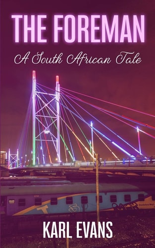 The Foreman A South African Tale
