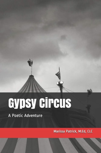 Gypsy Circus A Poetic Adventure