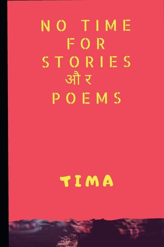 No Time for Stories और Poems
