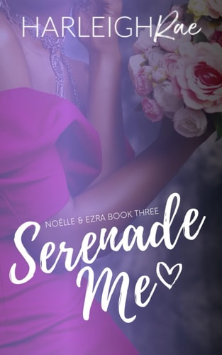 Serenade Me