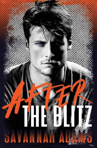 After the Blitz A Clean Sports Romance