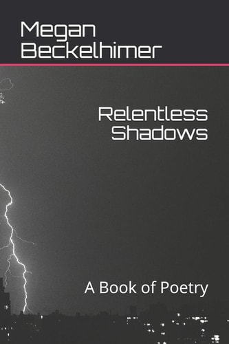 Relentless Shadows A Book of Poetry