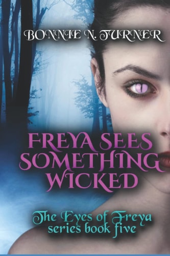 Freya Sees Something Wicked The Eyes of Freya V