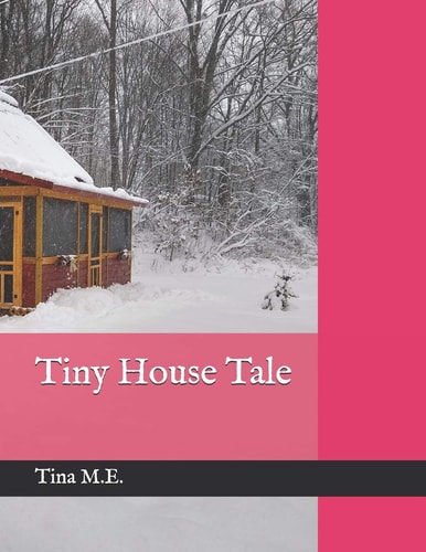 Tiny House Tale