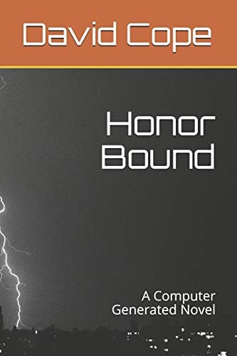 Honor Bound A Computer Generated Novel