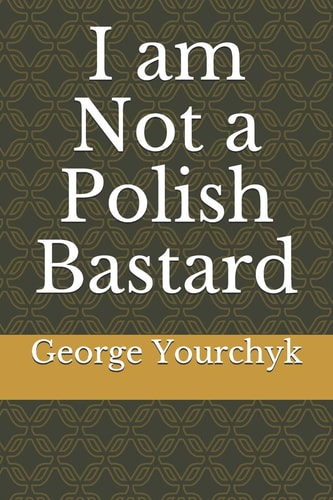I Am Not a Polish Bastard