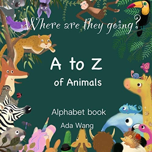 Where are They Going? Alphabet Book