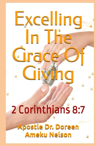 Excelling In The Grace Of Giving