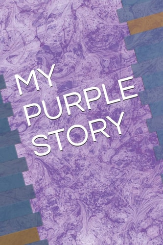 My Purple Story