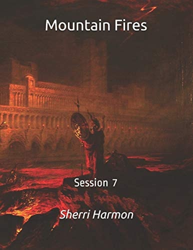 Mountain Fires Session 7