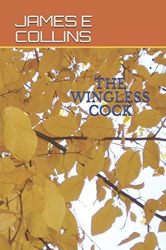 The Wingless Cock