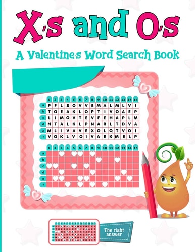 X's and O's A Valentine's Word Search Book