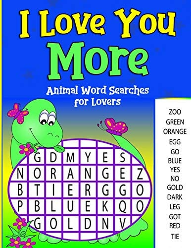 I Love You More Animal Word Searches for Lovers