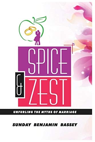 SPICE and ZEST Unfurling the Myths of Marriage
