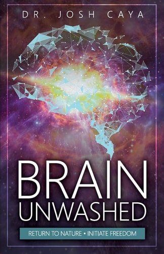 Brain Unwashed Return to Nature - Initiate Freedom