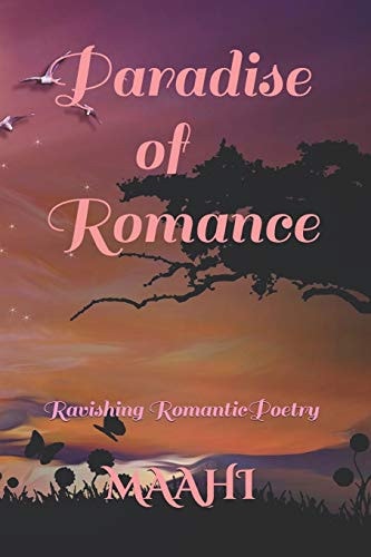Paradise of Romance Ravishing Romantic Poetry