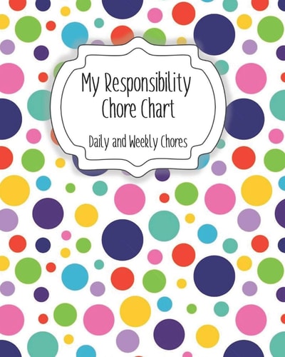 My Responsibility Chore Chart Daily and Weekly Chores for Children