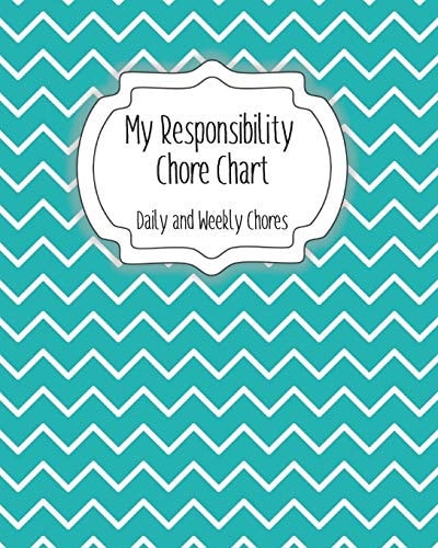 My Responsibility Chore Chart Daily and Weekly Chores for Children