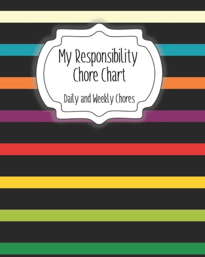 My Responsibility Chore Chart Daily and Weekly Chores for Children