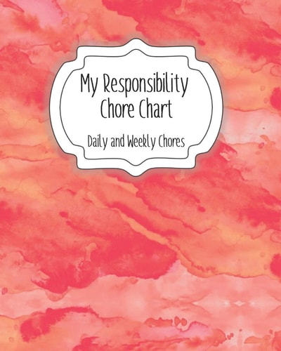 My Responsibility Chore Chart Daily and Weekly Chores for Children