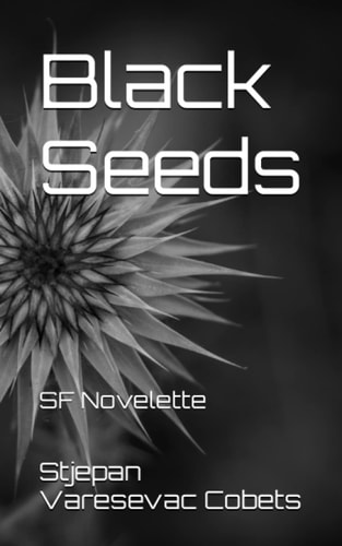 Black Seeds SF Novelette