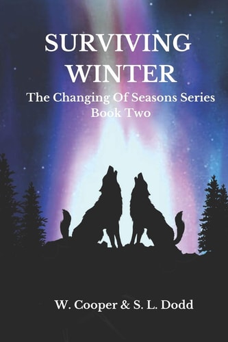 Surviving Winter Book Two The Changing Of Seasons Series