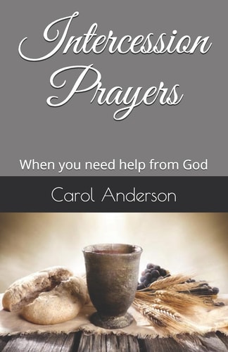 Intercession Prayers When You Need Help from God
