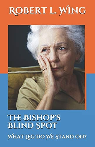 The Bishop's Blind Spot What Leg Do We Stand On?