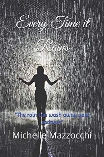 Every Time It Rains