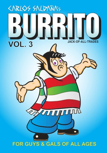 Burrito Vol. 3 For Guys and Gals of All Ages