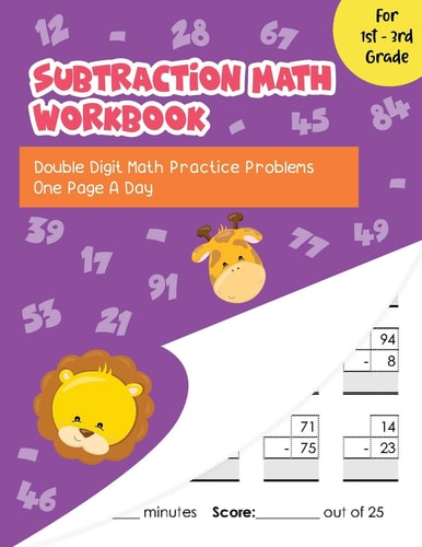 Subtraction Math Workbook Double Digit Math Practice Problems One Page A Day for 1st - 3rd Grade