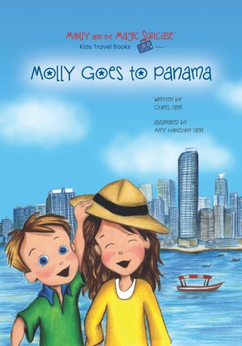 Molly and the Magic Suitcase Molly Goes to Panama