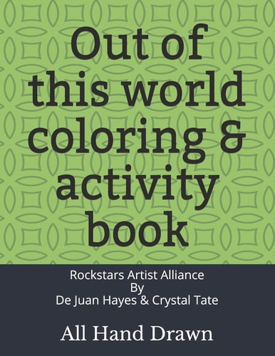 Out of this World Coloring & Activity Book All Hand Drawn
