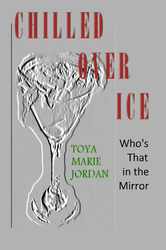 Chilled Over Ice Who's That in the Mirror
