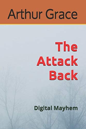 The Attack Back Digital Mayhem