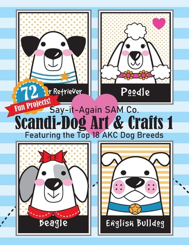 Scandi-Dog Art & Crafts 1 Featuring the Top 18 AKC Dog Breeds