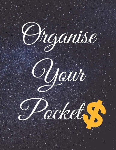 Organise Your Pockets Fulfill Everything Inside and Be Organised in Budget Bills Debt