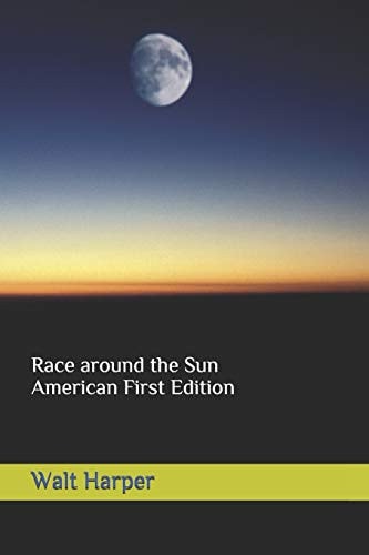 Race Around the Sun American First Edition