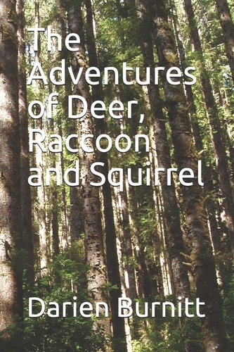 The Adventures of Deer, Raccoon and Squirrel