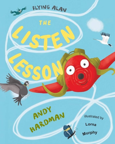 Flying Alan The Listen Lesson