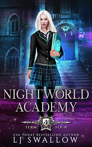 Nightworld Academy Term Four