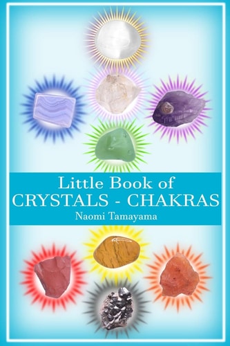 Little Book of Crystals Chakras
