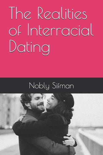 The Realities of Interracial Dating