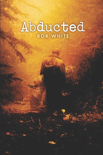 Abducted A Tony Petrocelli Mystery